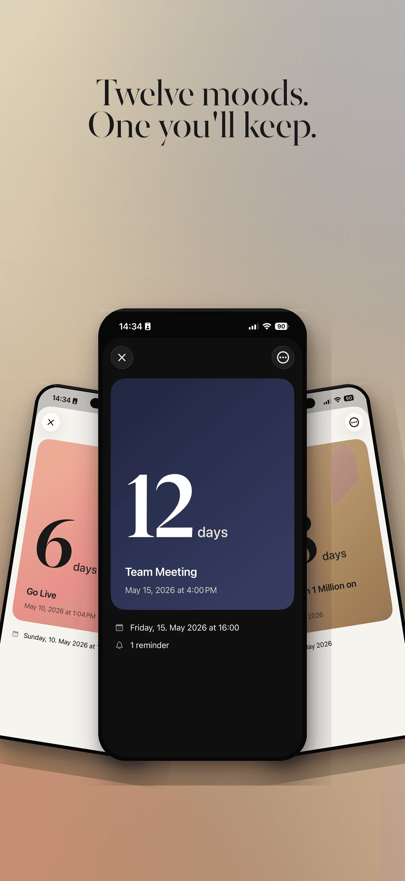 Twelve gradient moods. One you'll keep.